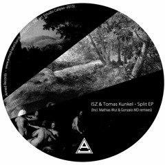 ISZ & Tomas Kunkel - Split EP (Incl. Mathias Woot & Gonzalo MD Remixes) [AR006]