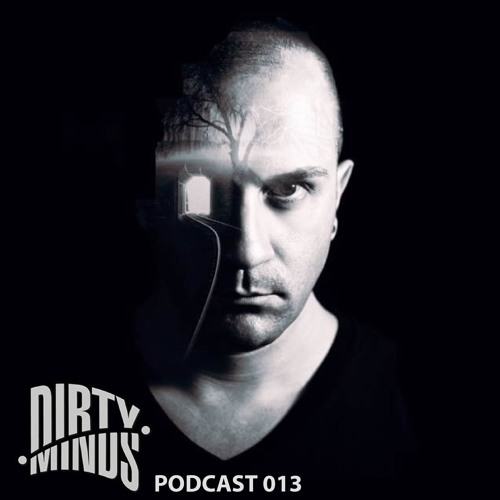 Dirty Minds Podcast 013 with Irregular Synth (Recorded Live At Kantine Club, Augsburg, Germany)