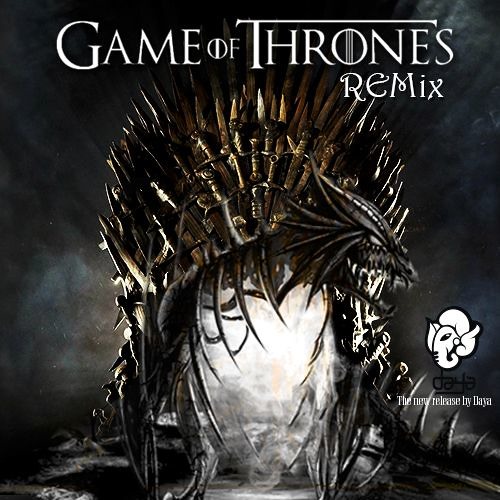 DaYa - Game Of Thrones Mix