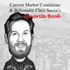 EP50: CURRENT MARKET CONDITIONS AND BILLIONAIRE CHRIS SACCA'S FAVORITE BOOK