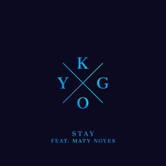 Kygo - Stay (ft. Maty Noyes) [Mino JR Edit]