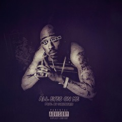 All Eyes On Me ft. 2Pac [Prod. By @Chrizbeatz] (Clean Version)