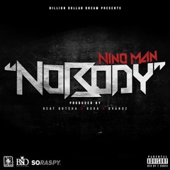 Nino Man - Nobody