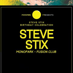 Steve Stix @ Monopark / Fusion Club 28.11.2015