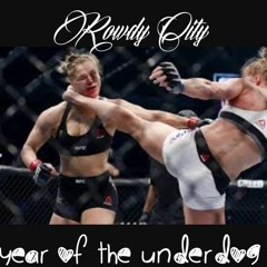 Rowdy City - Year Of The Underdog
