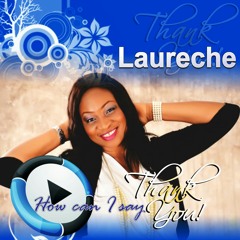 How can I say thanks by Laureche