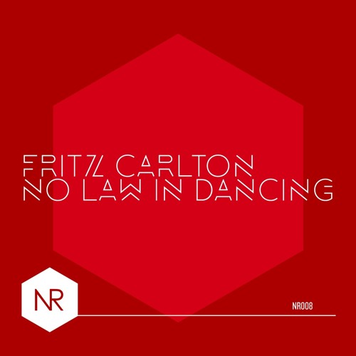 Fritz Carlton & Ghostea - No Law In Dancing