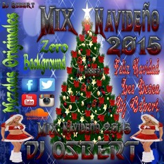 Mix Navideño 2015 - Dj Osbert