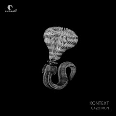 [SS032] Kontext - Gazotron (AN:TI, Vadim Griboedov, B Lous remixes) preview