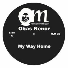 My Way Home 12" on Mahogani Music
