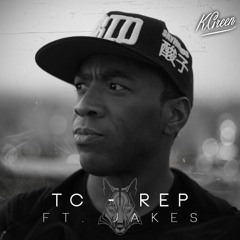 TC Ft. Jakes - Rep (KGreen Remix)