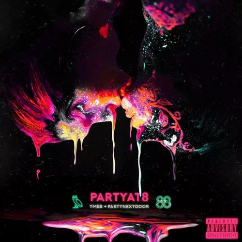 PARTYNEXTDOOR x TM88 - PARTYAT8