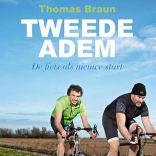 Stream Thomas Braun over zijn boek Tweede Adem dl.1 by ALLsportsradio |  Listen online for free on SoundCloud