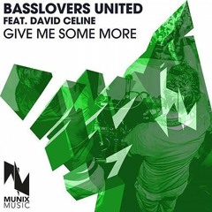 Basslovers United - Give Me Some More (Solidus Remix) -Preview-