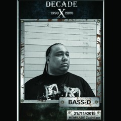 Bass-D At Decade 21 - 11 - 2015