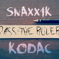 Snaxx1K - Pass the Ruler Ft. Kodac | Prod. By Marconi808