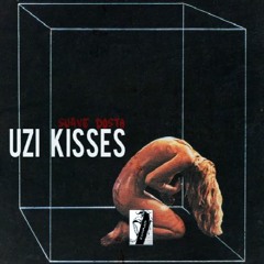 Uzi Kisses (Hosted by RY DOLLA $IGNS )