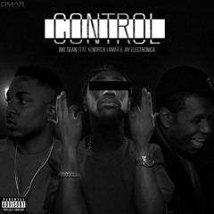 Control - Kendrick Lamar & Jay Electronica