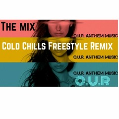 Cold Chills Freestyle (Prod. Classixs Beats)