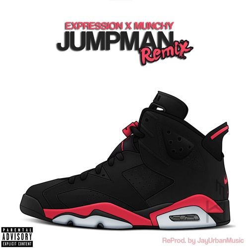 Jumpman - Expression X WhoIsMunchy