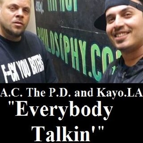 AC the PD and Kayo - Everybody Talkin'