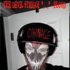The Devil Strigoi - Flood