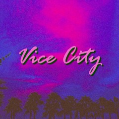 VICE CITY - SHERM x McCASLIN
