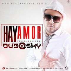 Dubosky - Hay Amor