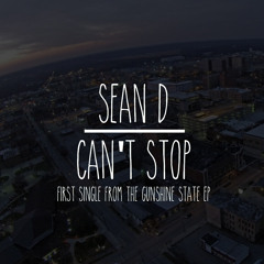 Sean D - "Can't Stop"