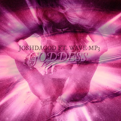 Goddess Ft. WAVE MP3