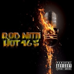 Rob Nitti Hot 16s Mixtape