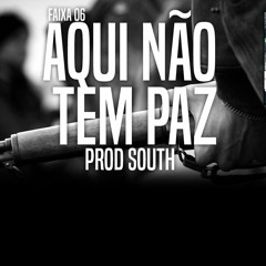 Aqui Não Tem Paz (Prod.Tony Dize)