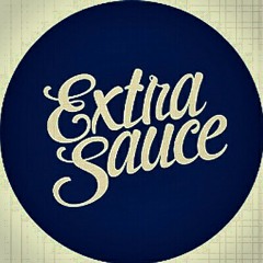 Sauce (Extra) Ft Ray Bulger