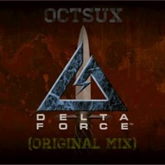 Delta Force (Original Mix)