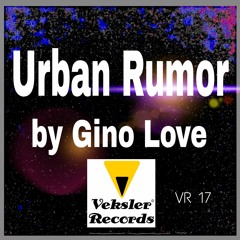 Urban Rumor by Gino Love