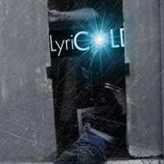 Lyricold - Unstable Behavior (Preview)