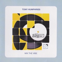 219 - Tony Humphries - Mix The Vibe (1996)