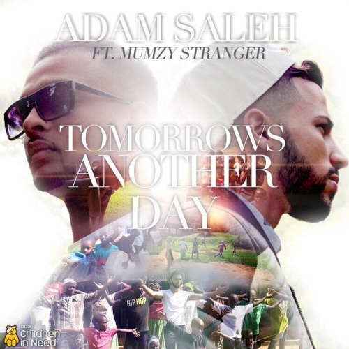 Tomorrow's Another Day - Adam Saleh (feat. Mumzy)