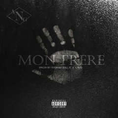 ANG - Mon Frère (Prod By Stormz Kill It X ANG)