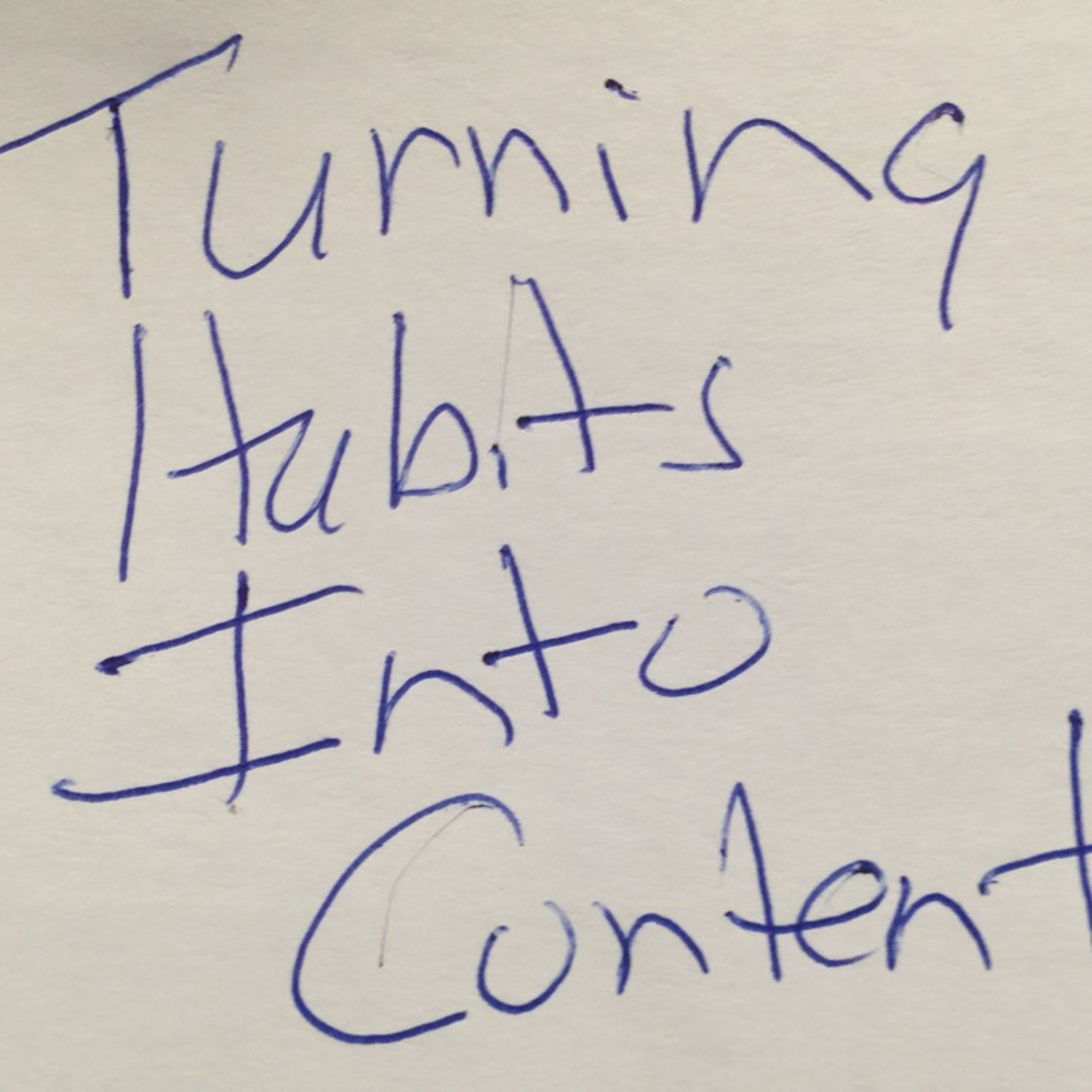 Turn Your Habits Into Content episode artwork