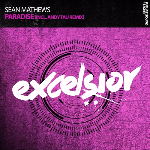 Sean Mathews - Paradise (Andy Tau Remix)