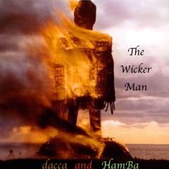 The Wicker Man - with HamBa