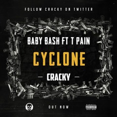 Cyclone - Baby Bash Ft. T-Pain (Cracky Remix) *FREE DOWNLOAD*