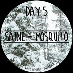 Saine - Mosquito