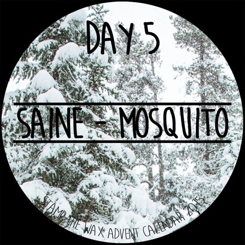 Saine - Mosquito
