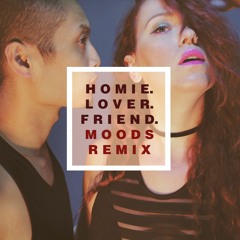 Secret Rendezvous - Homie. Lover. Friend. (Moods Remix)