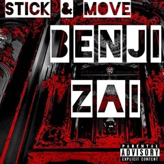 BENJI ZAI FT. RAX - Stick N Move (prod.by @ilcohen)