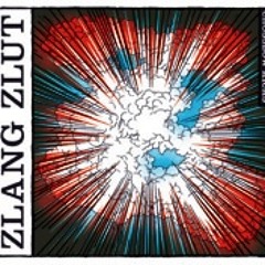Zlang Zlut - Rage