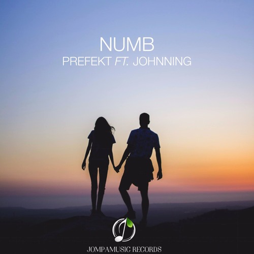 Prefekt - Numb Ft. Johnning