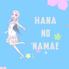 Hana No Namae (ft. LucA Ao Sora)